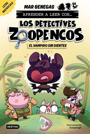 Aprender a leer con... Los Detectives Zoopencos 12. El vampiro sin dientes | Benegas, Mar | Llibreria La Figaflor - Abrera