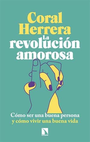 La revolución amorosa | Herrera Gómez, Coral | Llibreria La Figaflor - Abrera