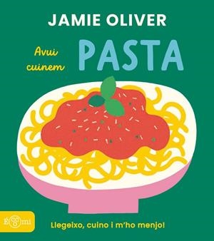 Pasta en català | Oliver, Jamie | Llibreria La Figaflor - Abrera