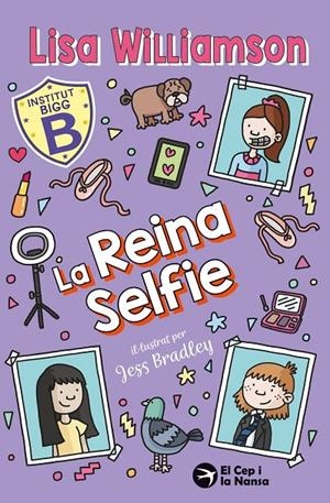 La Reina Selfie | Williamson, Lisa | Llibreria La Figaflor - Abrera