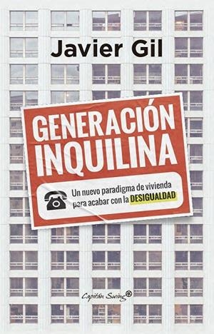 Generación inquilina | Gil, Javier | Llibreria La Figaflor - Abrera