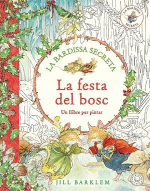 La bardissa secreta. La festa del bosc. | Barklem, Jill | Llibreria La Figaflor - Abrera