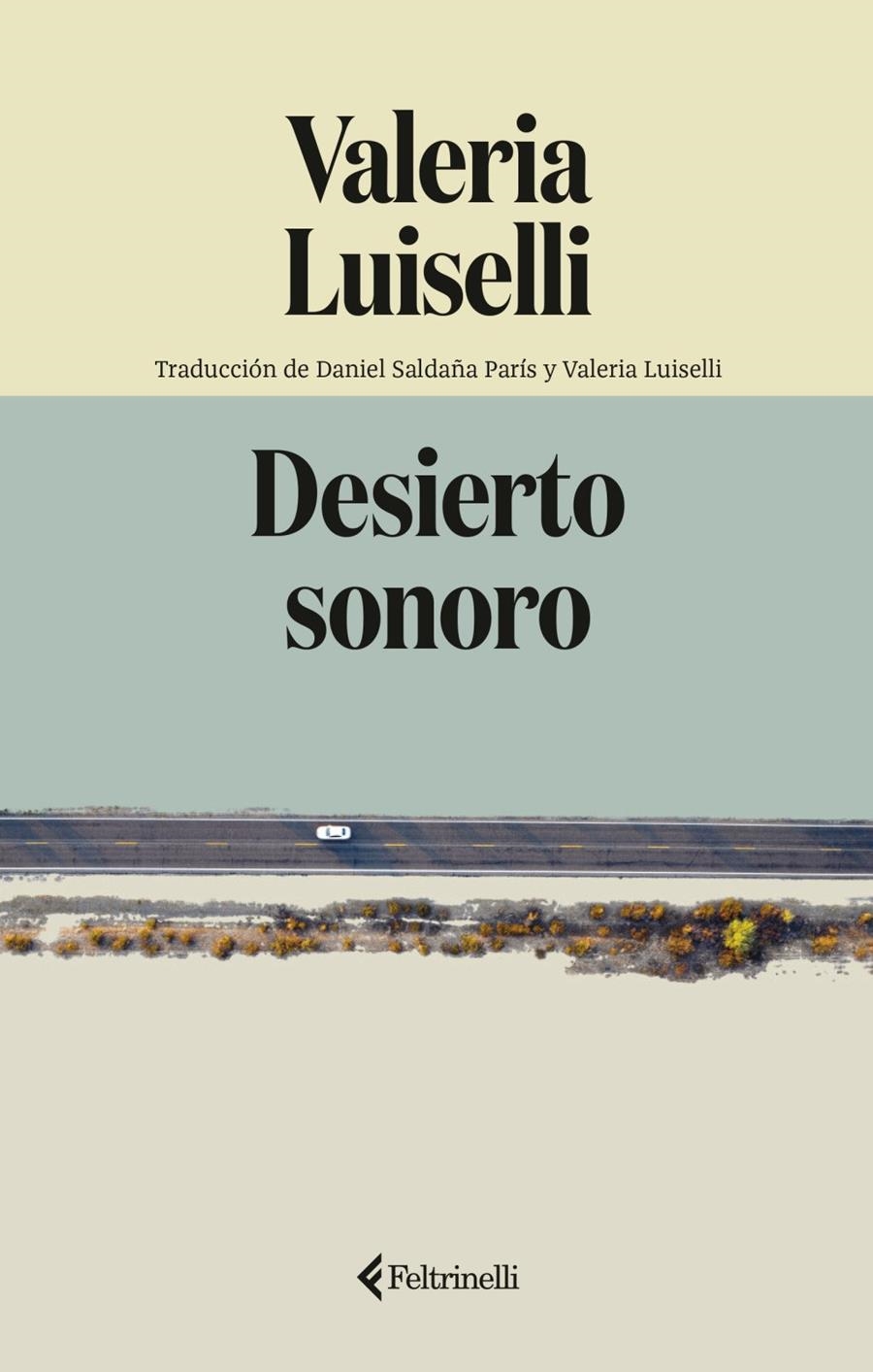 Desierto sonoro | Luiselli, Valeria | Llibreria La Figaflor - Abrera
