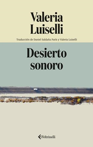 Desierto sonoro | Luiselli, Valeria | Llibreria La Figaflor - Abrera