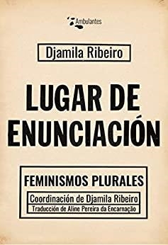 Lugar de enunciación | Ribeiro, Djamila | Llibreria La Figaflor - Abrera