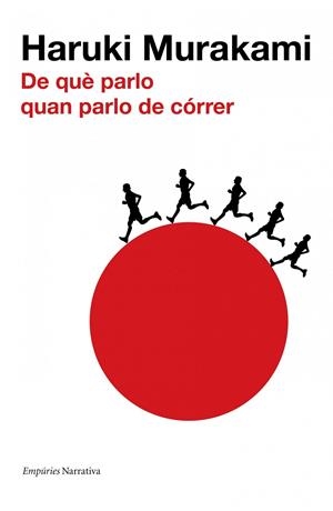 De què parlo quan parlo de córrer | Murakami, Haruki | Llibreria La Figaflor - Abrera