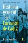 Historia general del Carnaval de Cádiz | Monthiel, David | Llibreria La Figaflor - Abrera