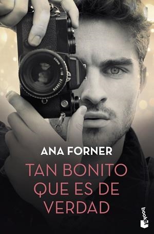 Tan bonito que es de verdad | Forner, Ana | Llibreria La Figaflor - Abrera