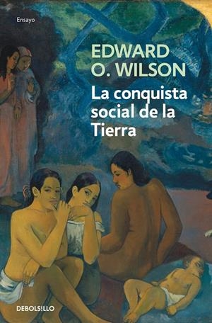 La conquista social de la Tierra | Wilson, Edward O. | Llibreria La Figaflor - Abrera