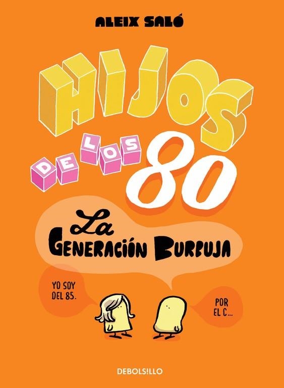 Hijos de los 80 | Saló, Aleix | Llibreria La Figaflor - Abrera