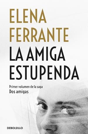 La amiga estupenda (Dos amigas 1) | Ferrante, Elena | Llibreria La Figaflor - Abrera