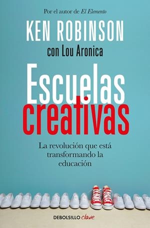 Escuelas creativas | Robinson, Sir Ken | Llibreria La Figaflor - Abrera