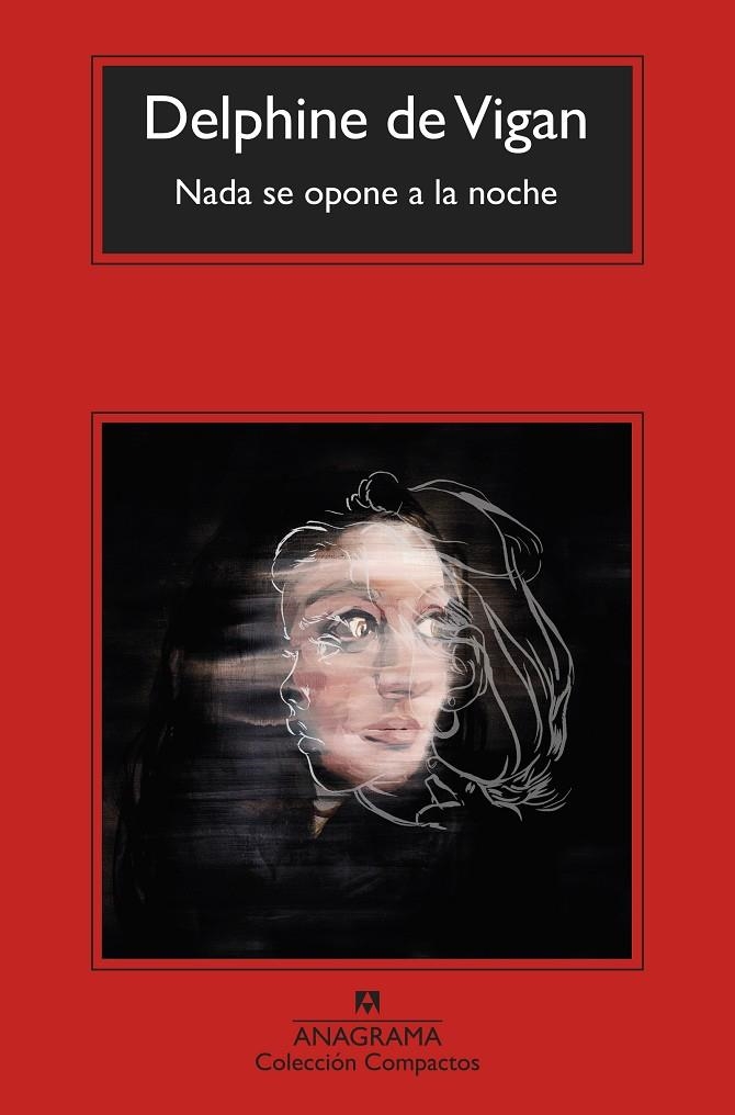 Nada se opone a la noche | Vigan, Delphine de | Llibreria La Figaflor - Abrera