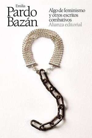 Algo de feminismo y otros escritos combativos | Pardo Bazán, Emilia | Llibreria La Figaflor - Abrera