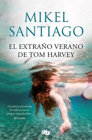 El extraño verano de Tom Harvey | Santiago, Mikel | Llibreria La Figaflor - Abrera