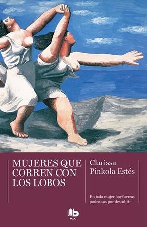 Mujeres que corren con los lobos | Estés, Clarissa Pinkola | Llibreria La Figaflor - Abrera