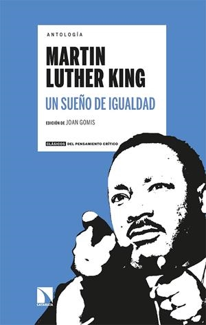Antología Martin Luther King. Un sueño de igualdad | Gomis, Joan / Del Buey Cañas, Ramón | Llibreria La Figaflor - Abrera