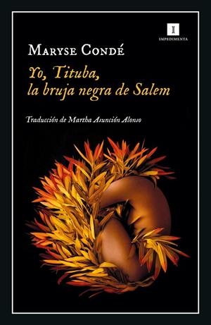 Yo, Tituba, la bruja negra de Salem | Condé, Maryse | Llibreria La Figaflor - Abrera
