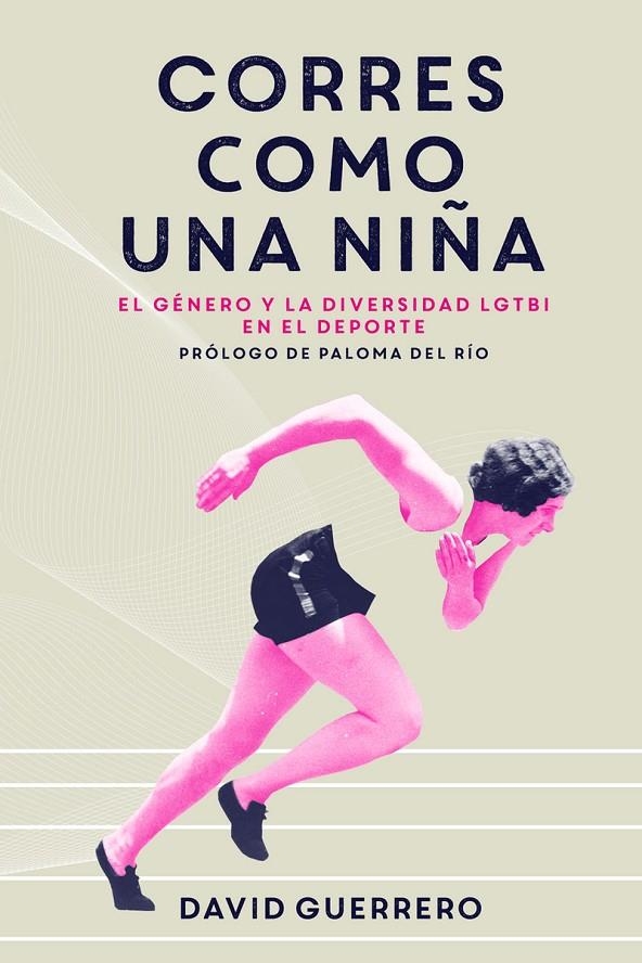 Corres como una niña | Guerrero, David | Llibreria La Figaflor - Abrera