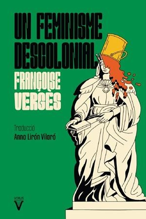 Un feminisme descolonial | Vergès, Françoise | Llibreria La Figaflor - Abrera