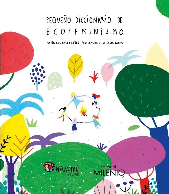 Pequeño diccionario de ecofeminismo | González Reyes, María / Sacido Martín, Celia | Llibreria La Figaflor - Abrera