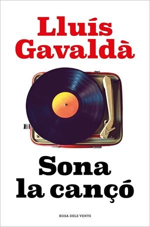 Sona la cançó | Gavaldà, Lluís | Llibreria La Figaflor - Abrera