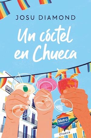 Un cóctel en Chueca | Diamond, Josu | Llibreria La Figaflor - Abrera
