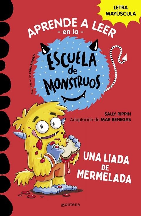 Aprender a leer en la Escuela de Monstruos 2 - Una liada de mermelada | 9788418483097 | Rippin, Sally / Benegas, Mar