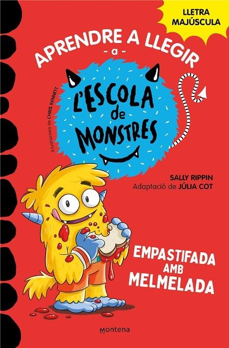 Aprendre a llegir a l'Escola de Monstres 2 - Empastifada amb melmelada | 9788419085344 | Rippin, Sally / Cot, Júlia