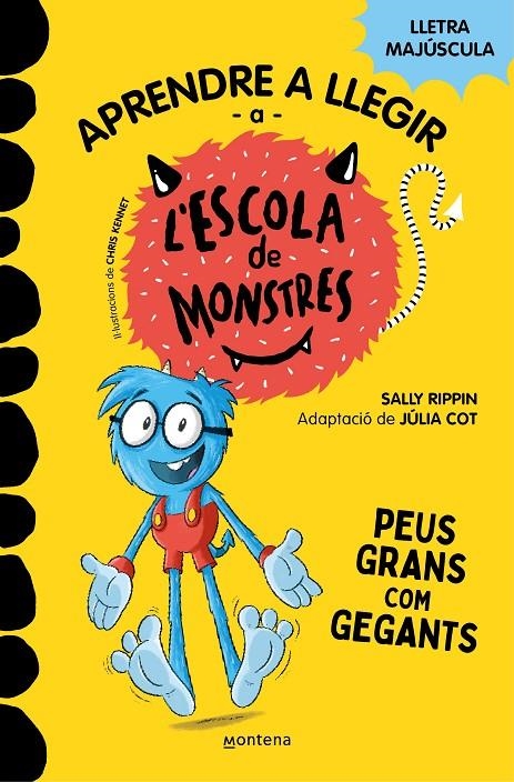 Aprendre a llegir a l'Escola de Monstres 4 - Peus grans com gegants | 9788419085351 | Rippin, Sally / Cot, Júlia