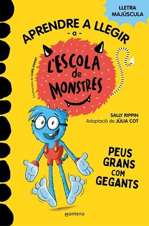 Aprendre a llegir a l'Escola de Monstres 4 - Peus grans com gegants | Rippin, Sally / Cot, Júlia | Llibreria La Figaflor - Abrera