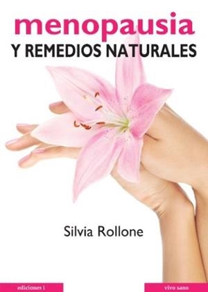 Menopausia y remedios naturales | Rollone, Silvia | Llibreria La Figaflor - Abrera