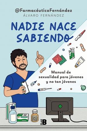 Nadie nace sabiendo | © Farmacéutico Fernández (Álvaro Fernández), | Llibreria La Figaflor - Abrera