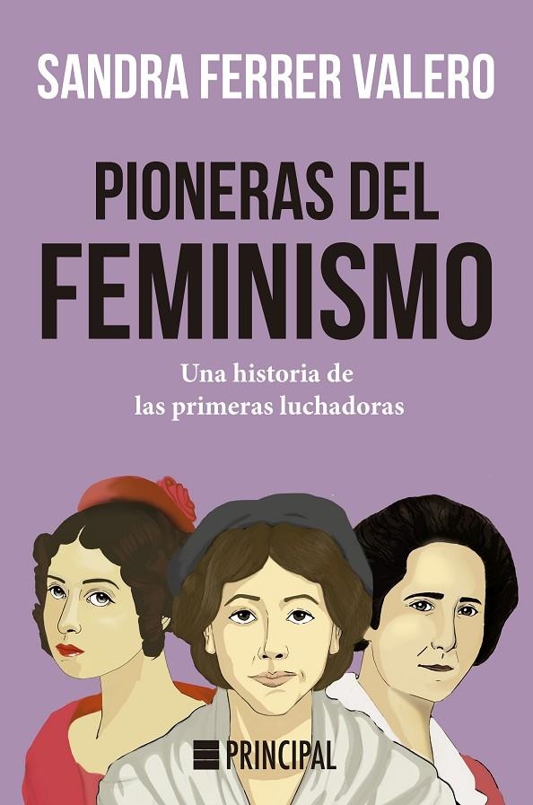 Pioneras del feminismo | Ferrer Valero, Sandra | Llibreria La Figaflor - Abrera