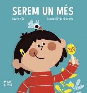 Serem un més | Vila, Laura | Llibreria La Figaflor - Abrera