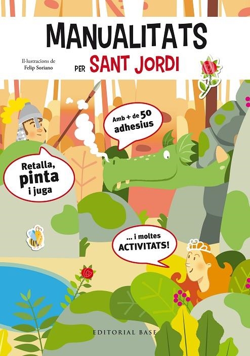 Manualitats i activitats per Sant Jordi | 9788417183608 | Soriano Llopis, Felip