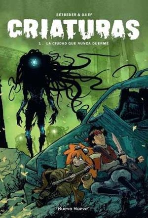 Criaturas - 1 | Betbeder, Stéphane / Djief | Llibreria La Figaflor - Abrera