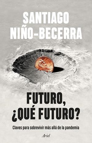 Futuro, ¿qué futuro? | Niño-Becerra, Santiago | Llibreria La Figaflor - Abrera