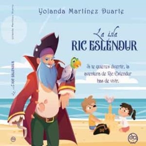 La isla Ric Eslendur | Yolanda Martínez Duarte | Llibreria La Figaflor - Abrera