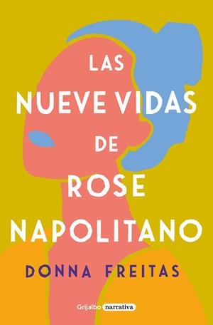 Las nueve vidas de Rose Napolitano | Freitas, Donna | Llibreria La Figaflor - Abrera