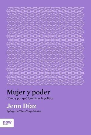 Mujer y poder | Díaz i Ruiz, Jenn | Llibreria La Figaflor - Abrera