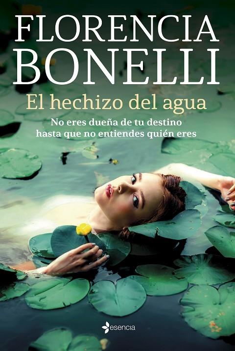 El hechizo del agua | 9788408256021 | Bonelli, Florencia