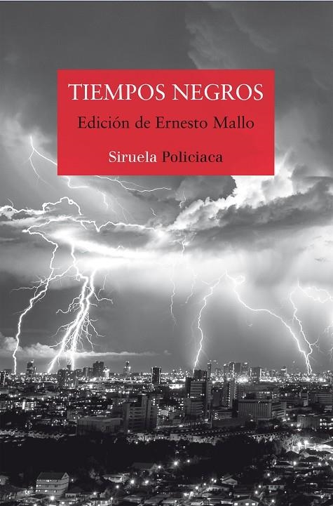 Tiempos negros | 9788417151294 | Silva, Lorenzo / Freire, Espido / Ravelo, Alexis / Giménez Bartlett, Alicia / Díaz, Jenn / Mallo, Er