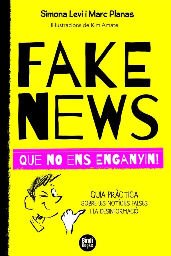 Fake News | 9788418288272 | Planas i Esteva, Marc / Levi, Simona