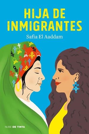 Hija de inmigrantes | El Aaddam, Safia | Llibreria La Figaflor - Abrera