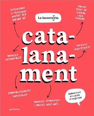 Catalanament | La incorrecta, | Llibreria La Figaflor - Abrera