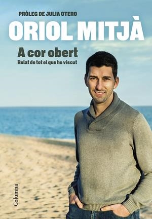 A cor obert | Mitjà, Oriol | Llibreria La Figaflor - Abrera