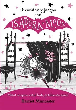 Diversión y juegos con Isadora Moon (Isadora Moon) | Muncaster, Harriet | Llibreria La Figaflor - Abrera
