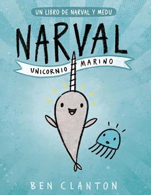 Narval. Unicornio Marino | Clanton, Ben | Llibreria La Figaflor - Abrera