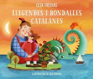 Llegendes i rondalles catalanes d'avui i de sempre | Freixas, Cesk | Llibreria La Figaflor - Abrera